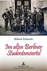 Book cover of Im alten Berliner Studentenviertel by Helmut Zschocke