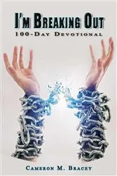 Book cover of I'm Breaking Out by Bracey, Cameron, M