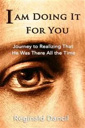 Book cover of I'm Doing It For You by Reginald Dancil
