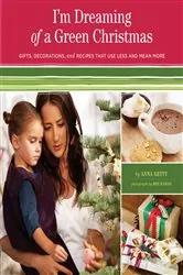 Book cover of I'm Dreaming of a Green Christmas by Anna Getty