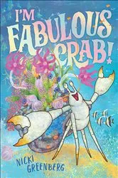 Book cover of I'm Fabulous Crab by Nicki Greenberg
