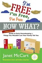 Book cover of I'm Free, I'm Free, I'm Free: Now What? by Unknown