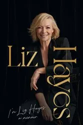 Book cover of I'm Liz Hayes by Liz Hayes