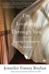 Book cover of I'm Looking Through You by Jennifer Finney Boylan