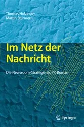 Book cover of Im Netz der Nachricht by Thomas Holzinger