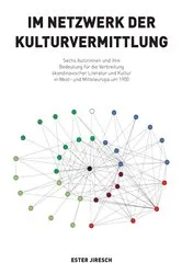 Book cover of Im Netzwerk der Kulturvermittlung by Ester Jiresch