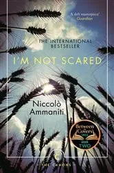 Book cover of I'm Not Scared by Niccolò Ammaniti