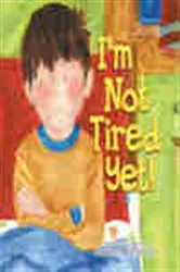Book cover of I'm Not Tired Yet! by Marianne Richmond