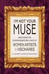 Book cover of I'm Not Your Muse by Lori Zimmer