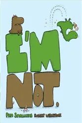 Book cover of I'm Not. by Pam Smallcomb