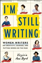 Book cover of I'm Still Writing by Virginia Ann Byrd