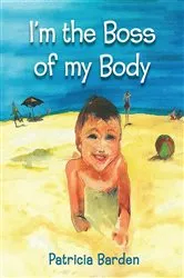 Book cover of I'm the Boss of my Body by Unknown