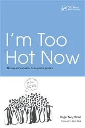 Book cover of I'm Too Hot Now by Roger Neighbour