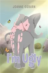 Book cover of I'm Ugly by Joanne Osburn