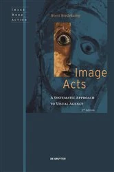 Book cover of Image Acts (2nd ed.) by Horst Bredekamp