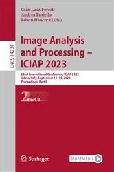 Book cover of Image Analysis and Processing – ICIAP 2023 by Gian Luca Foresti