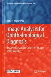 Book cover of Image Analysis for Ophthalmological Diagnosis by Robert Koprowski