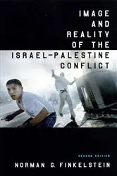 Book cover of Image and Reality of the Israel-Palestine Conflict by Norman G. Finkelstein