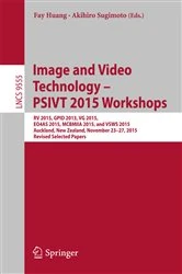 Book cover of Image and Video Technology – PSIVT 2015 Workshops by Fay Huang