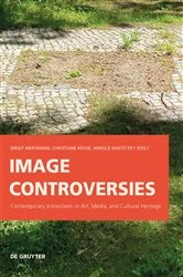Book cover of Image Controversies by Birgit Mersmann