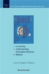 Book cover of Image: E-learning, Understanding, Information Retrieval, Medical - Proceedings Of The First International Workshop by Sergio Vitulano
