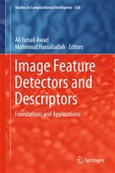 Book cover of Image Feature Detectors and Descriptors by Ali Ismail Awad