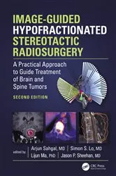 Book cover of Image-Guided Hypofractionated Stereotactic Radiosurgery (2nd ed.) by Arjun Sahgal
