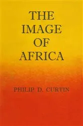 Book cover of Image of Africa by Philip D. Curtin
