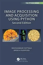 Book cover of Image Processing and Acquisition using Python (2nd ed.) by Ravishankar Chityala