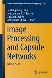 Book cover of Image Processing and Capsule Networks by Joy Iong-Zong Chen
