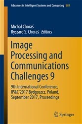 Book cover of Image Processing and Communications Challenges 9 by Michał Choraś