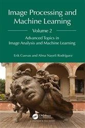 Book cover of Image Processing and Machine Learning, Volume 2 by Erik Cuevas