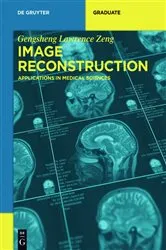 Book cover of Image Reconstruction by Gengsheng Lawrence Zeng