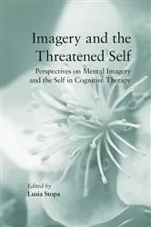 Book cover of Imagery and the Threatened Self by Lusia Stopa