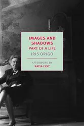 Book cover of Images and Shadows by Iris Origo