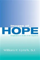 Book cover of Images of Hope by William F. Lynch SJ