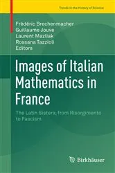Book cover of Images of Italian Mathematics in France by Frédéric Brechenmacher