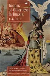 Book cover of Images of Otherness in Russia, 1547-1917 by Kati Parppei