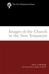 Book cover of Images of the Church in the New Testament by Paul Sevier Minear