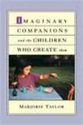 Book cover of Imaginary Companions and the Children Who Create Them by Marjorie Taylor