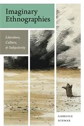 Book cover of Imaginary Ethnographies by Gabriele Schwab