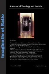 Book cover of Imaginatio et Ratio: A Journal of Theology and the Arts, Volume 2, Issue 2, 2013 by Jeff Sellars
