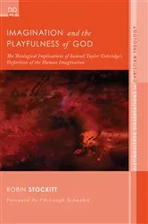 Book cover of Imagination and the Playfulness of God by Robin Stockitt