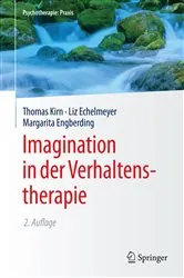 Book cover of Imagination in der Verhaltenstherapie (2nd ed.) by Thomas Kirn