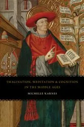 Book cover of Imagination, Meditation, and Cognition in the Middle Ages by Michelle Karnes