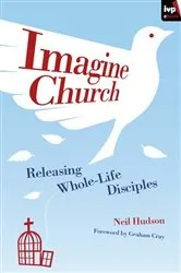 Book cover of Imagine Church by Neil Hudson