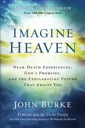 Book cover of Imagine Heaven by John Burke