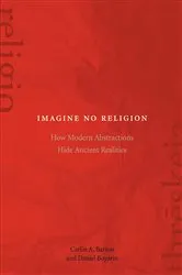 Book cover of Imagine No Religion by Carlin A. Barton