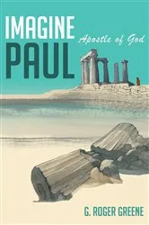 Book cover of Imagine Paul by G. Roger Greene