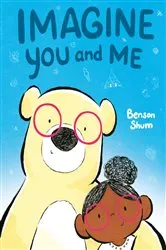 Book cover of Imagine You and Me by Benson Shum